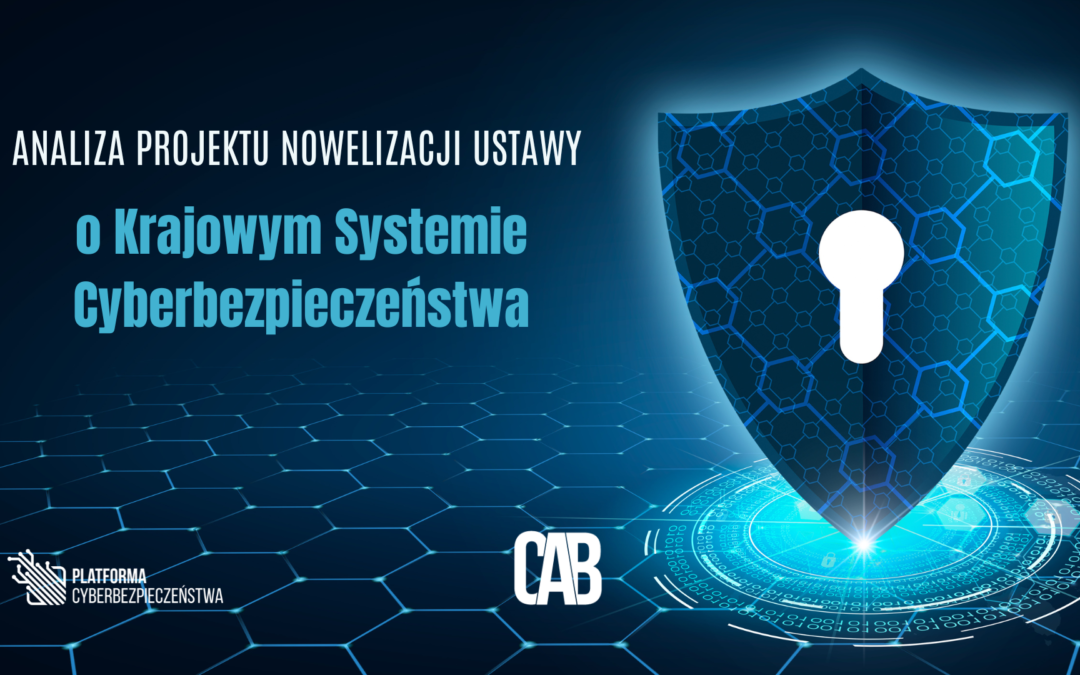 Projekt ustawy o Krajowym Systemie Cyberbezpieczeństwa (KSC)